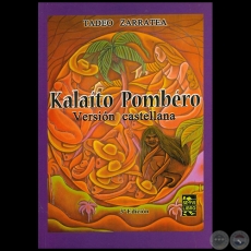 KALAÍTO POMBÉRO - 3ra. Edición - Versión Castellana- Autor: TADEO ZARRATEA - Año 2012